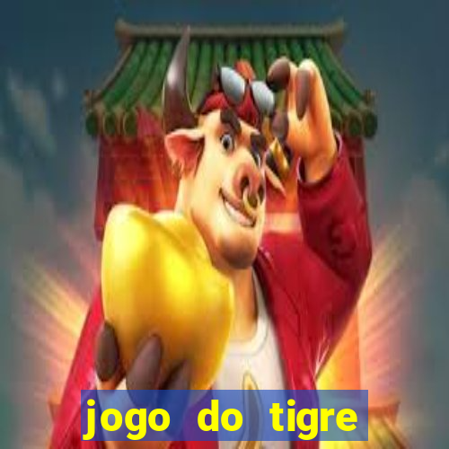 jogo do tigre bonus de cadastro